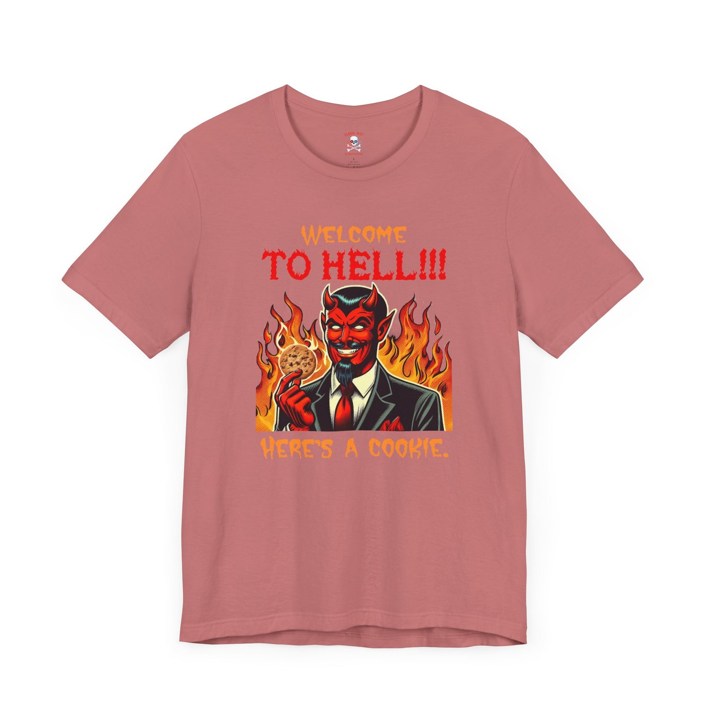 Welcome to Hell Here's a Cookie Jersey T-Shirt