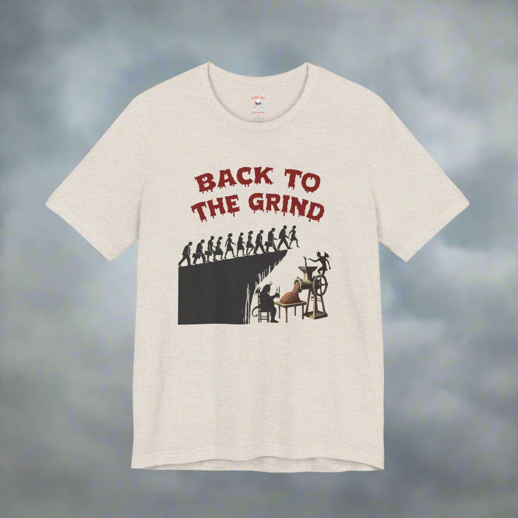Camiseta unisex Back to the Grind