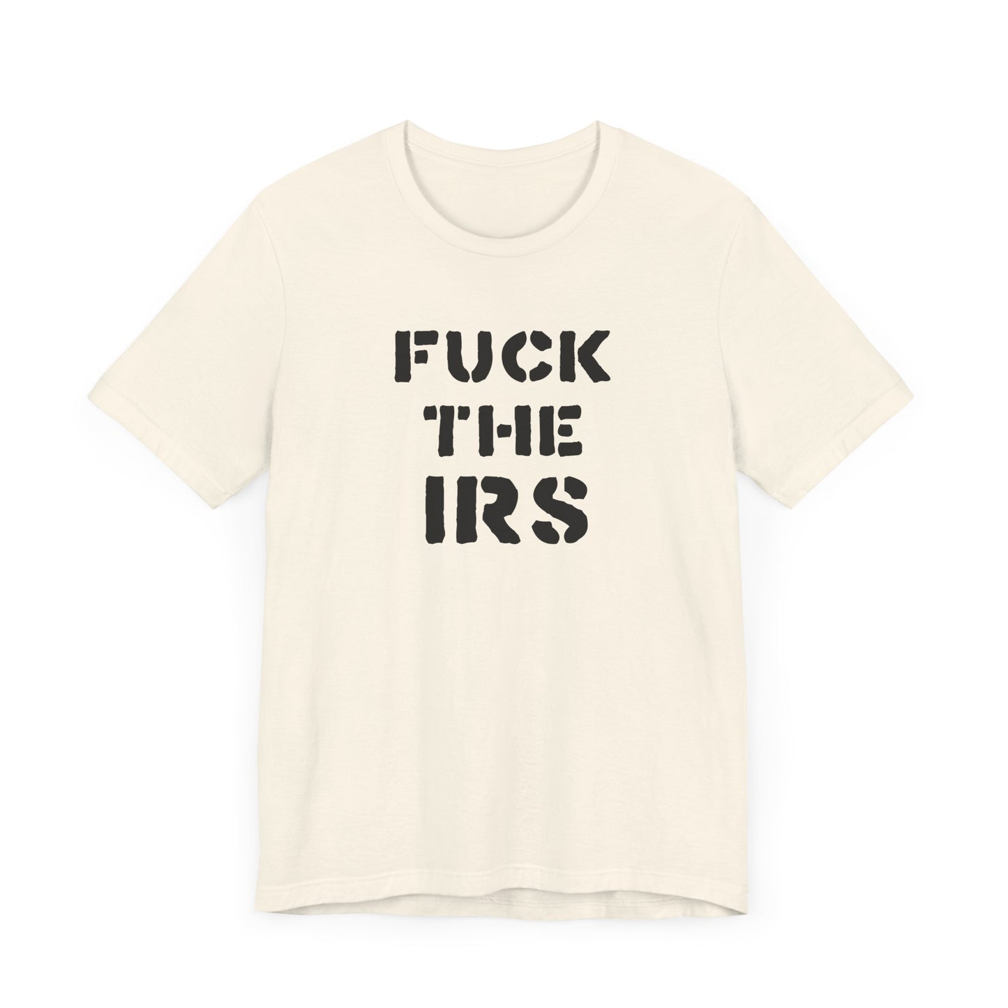 Camiseta unisex de manga corta "A la mierda con el IRS"