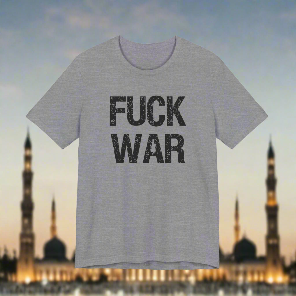 Camiseta unisex de manga corta "Fuck War"