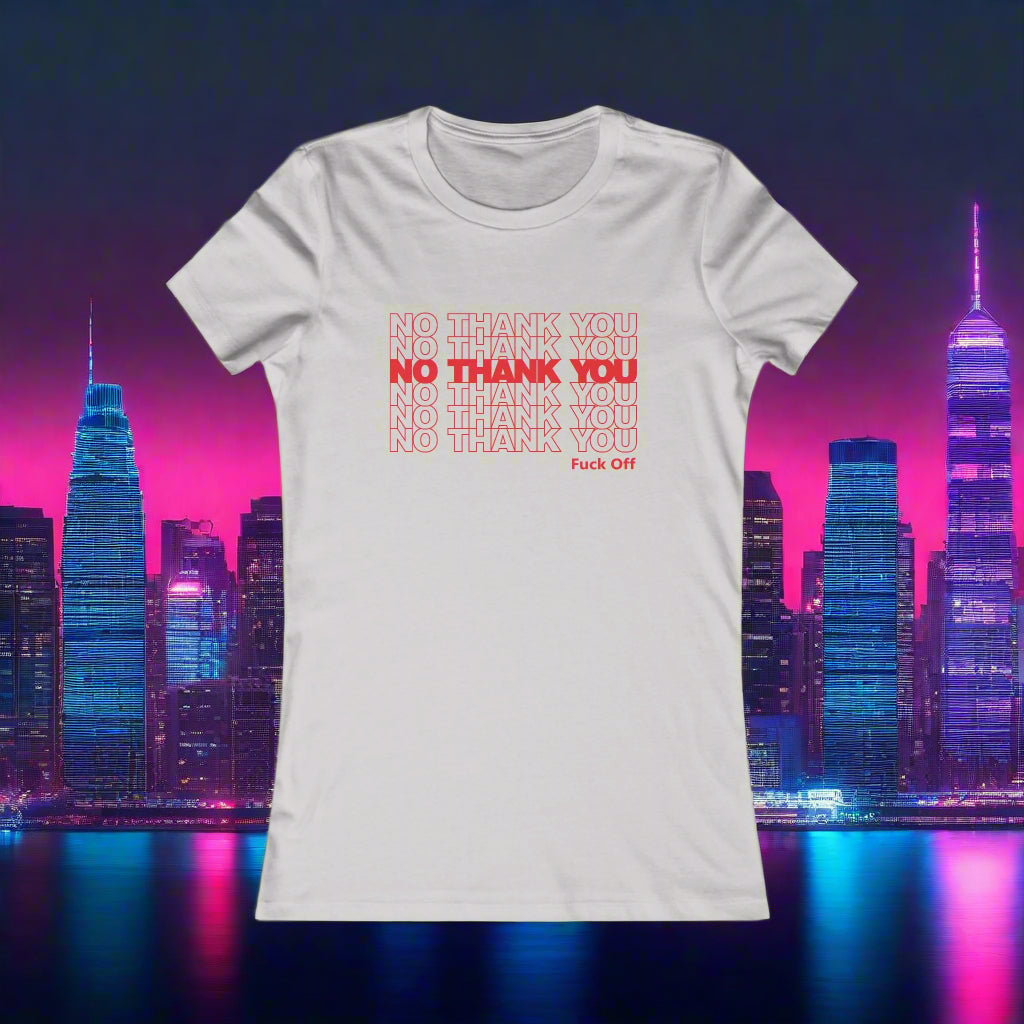 No Thank You Women's T-Shirt