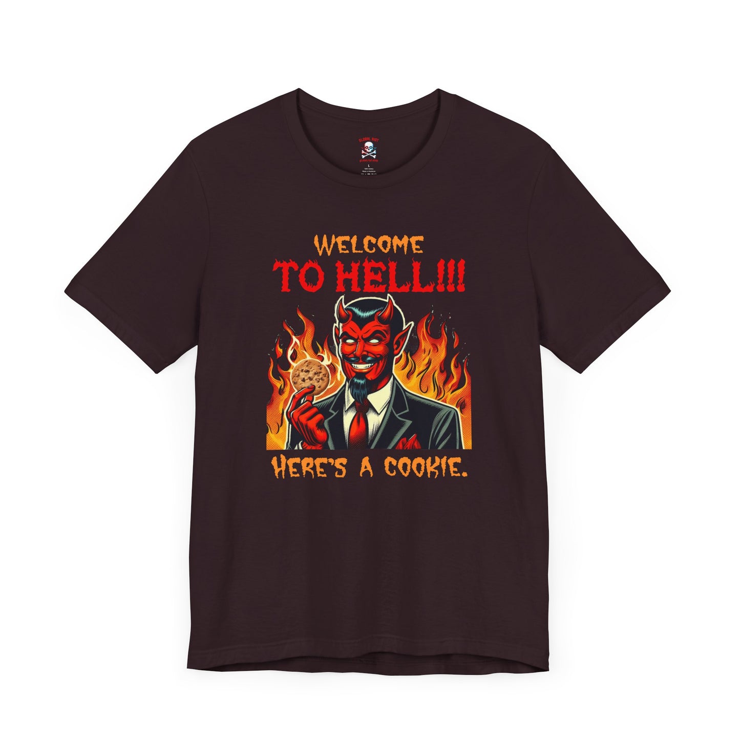 Welcome to Hell Here's a Cookie Jersey T-Shirt