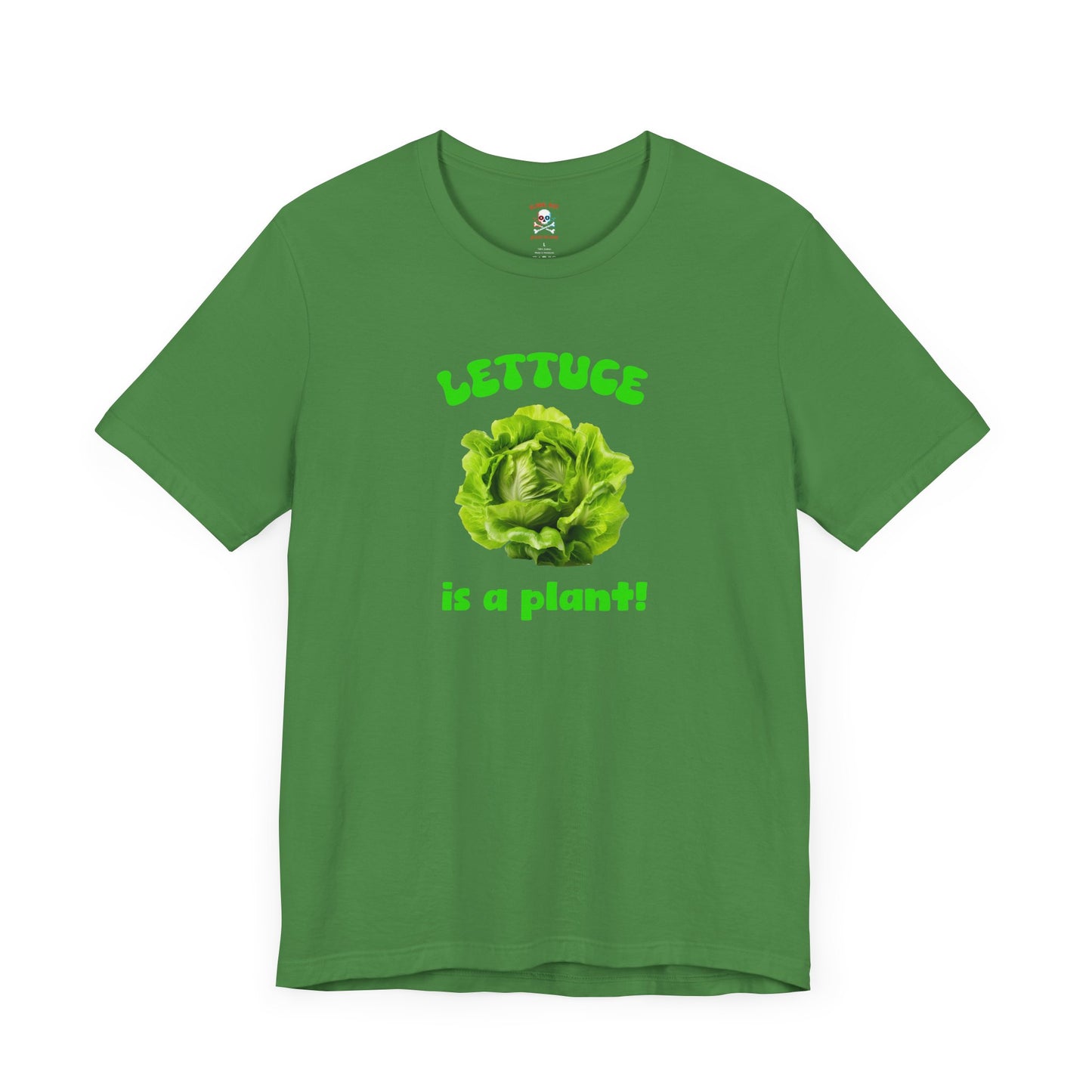 La lechuga es una planta. Camiseta unisex