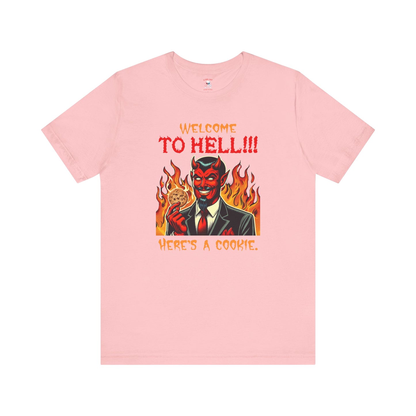 Welcome to Hell Here's a Cookie Jersey T-Shirt