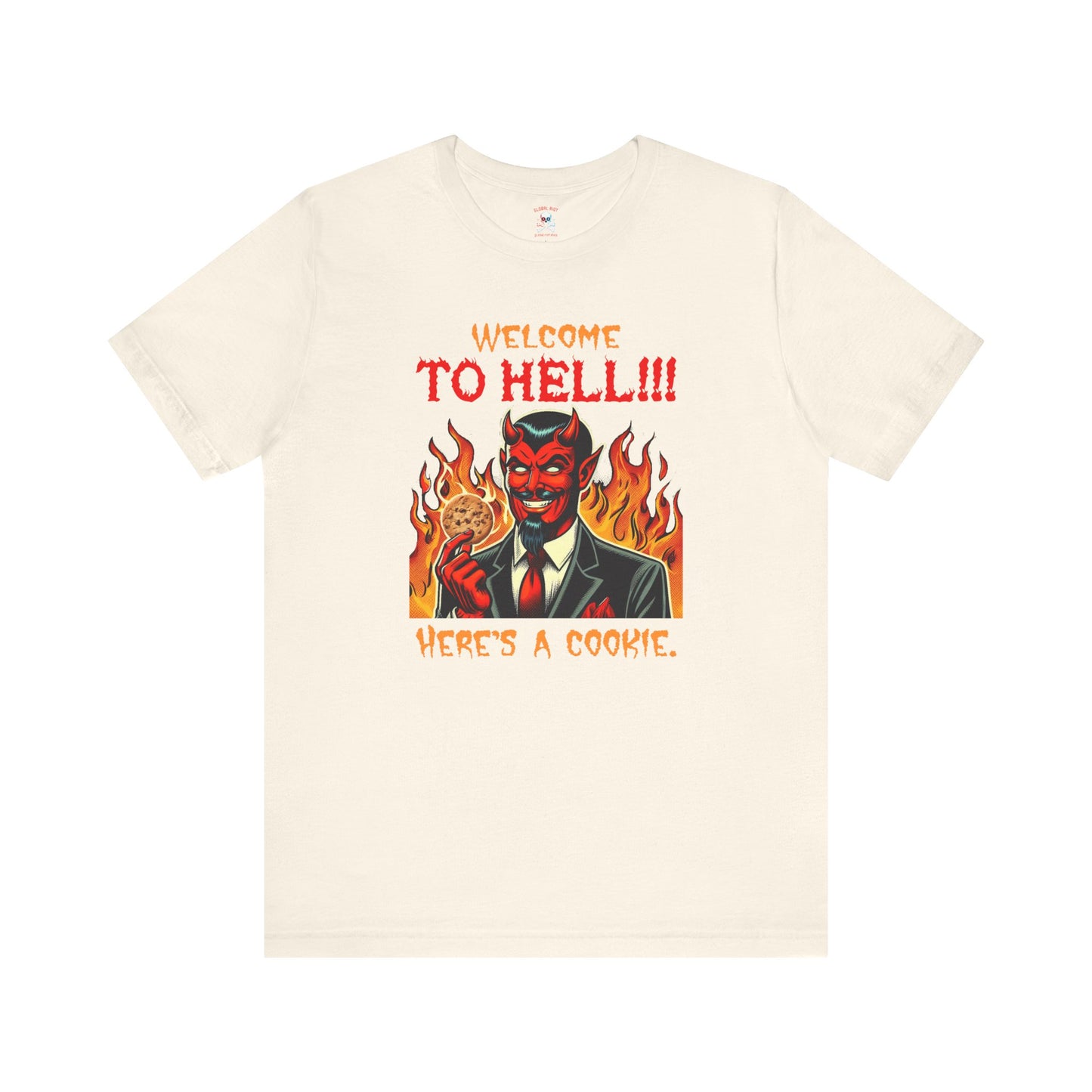 Welcome to Hell Here's a Cookie Jersey T-Shirt