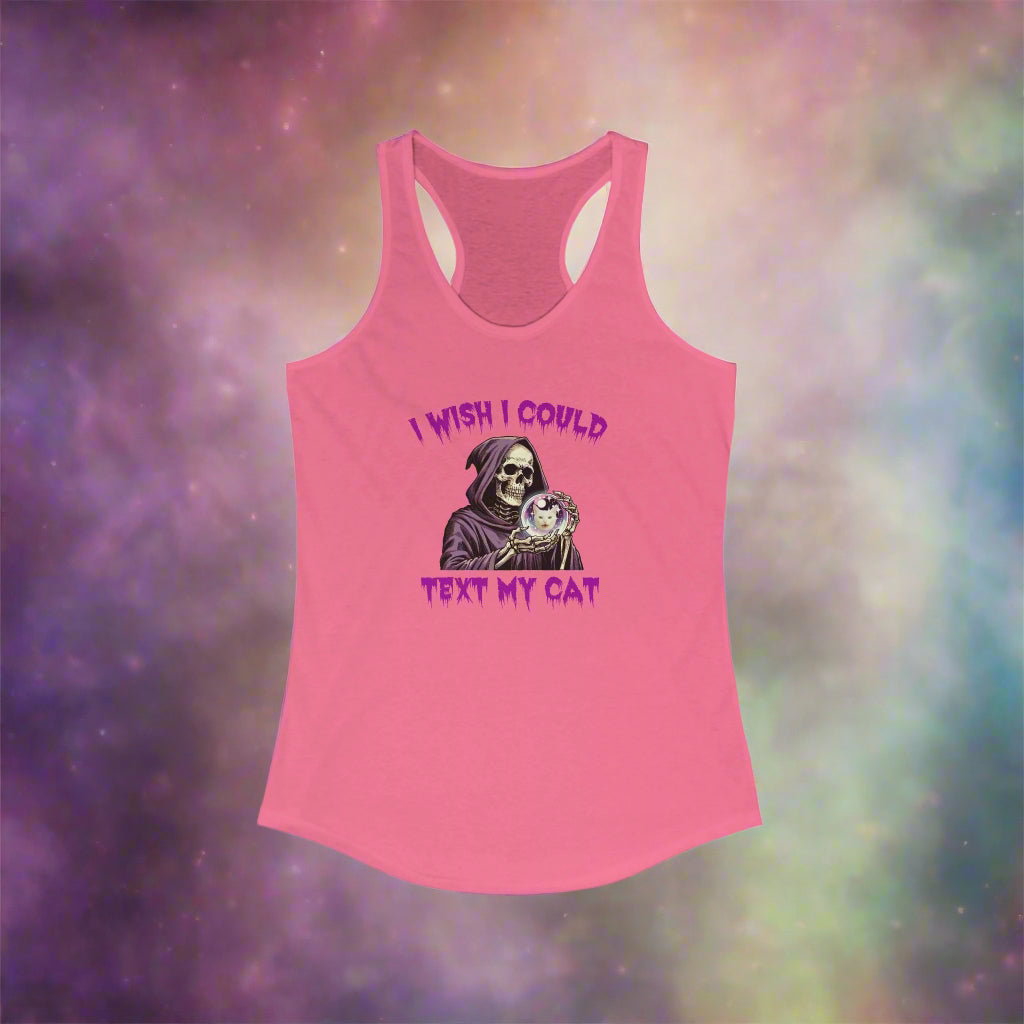 I Wish I Could Text My Cat Women's Racerback Tank Top