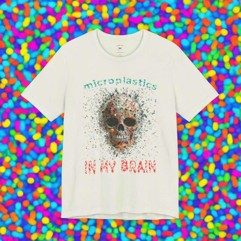 Microplastics in my Brain Unisex T-Shirt