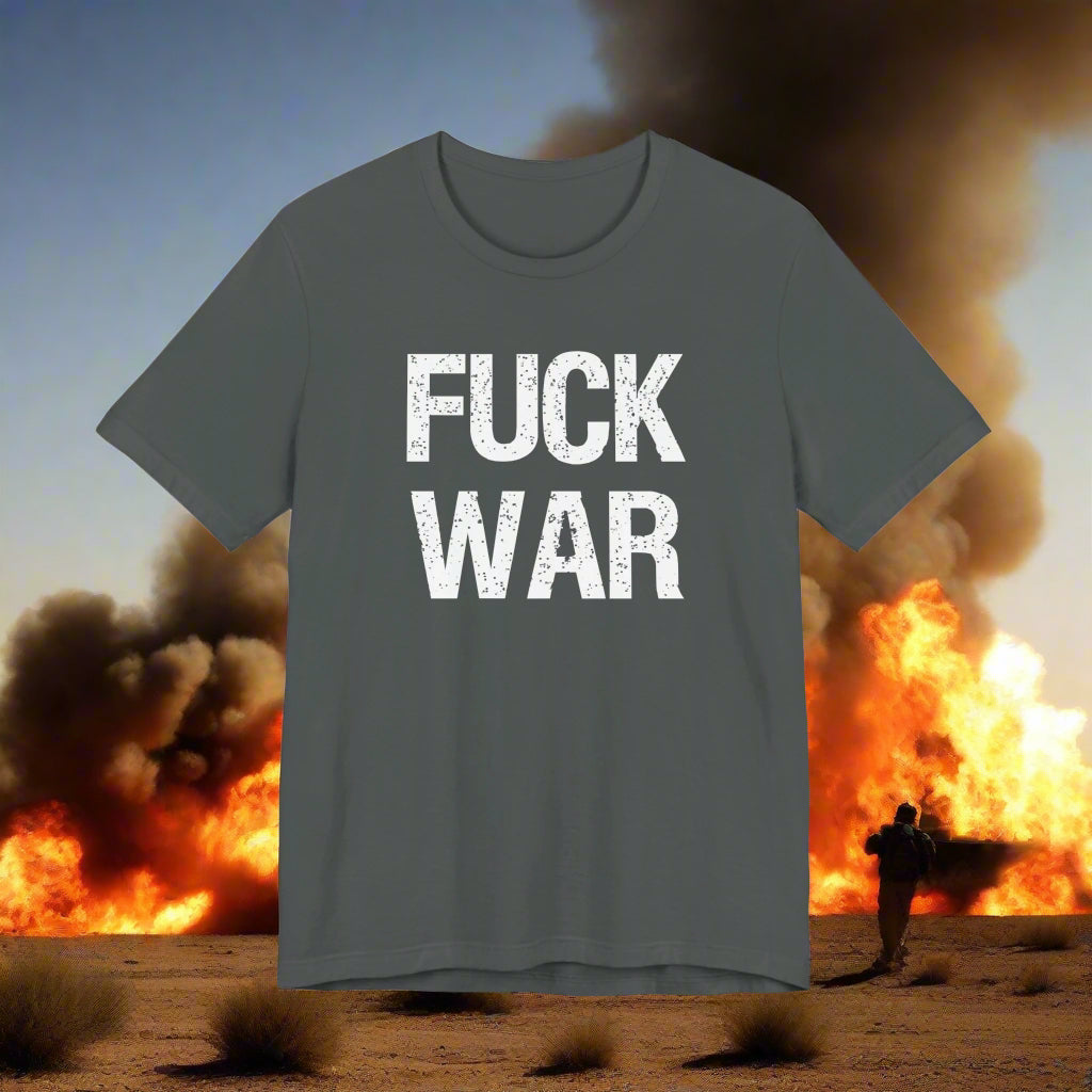 Camiseta unisex de manga corta "Fuck War"