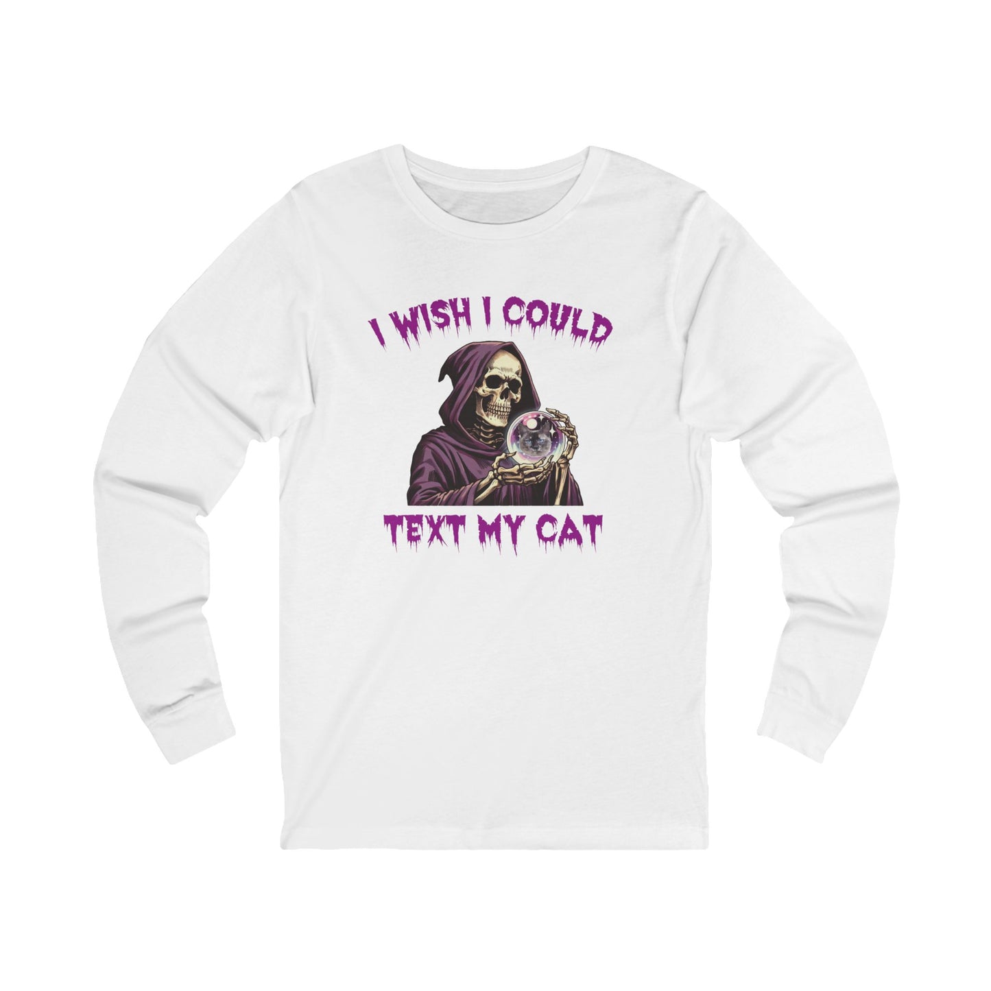 T-shirt unisexe à manches longues « J'aimerais pouvoir envoyer un SMS à mon chat »