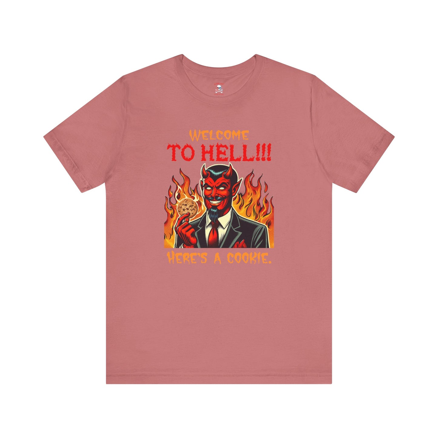 Welcome to Hell Here's a Cookie Jersey T-Shirt