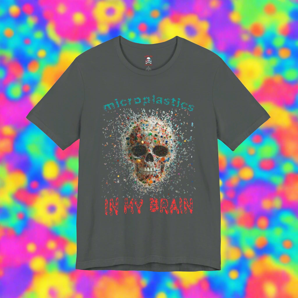 Microplastics in my Brain Unisex T-Shirt