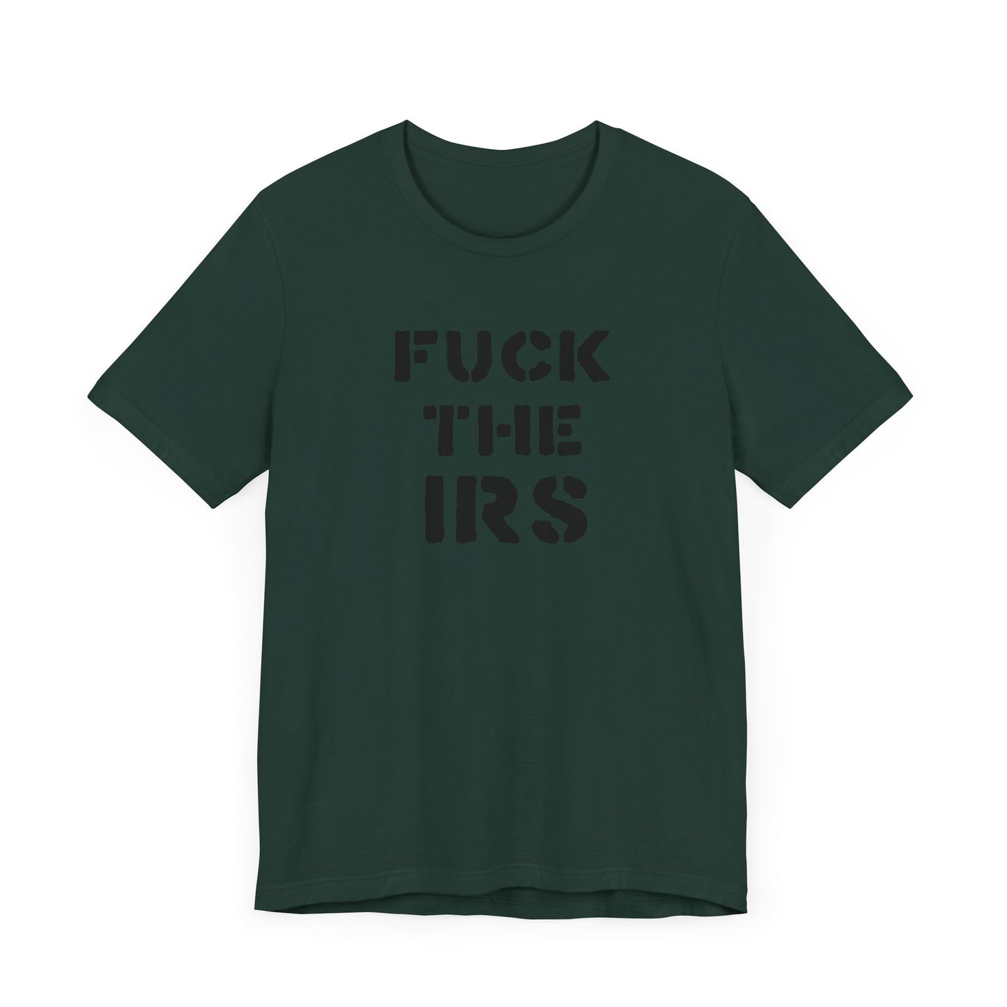 Camiseta unisex de manga corta "A la mierda con el IRS"