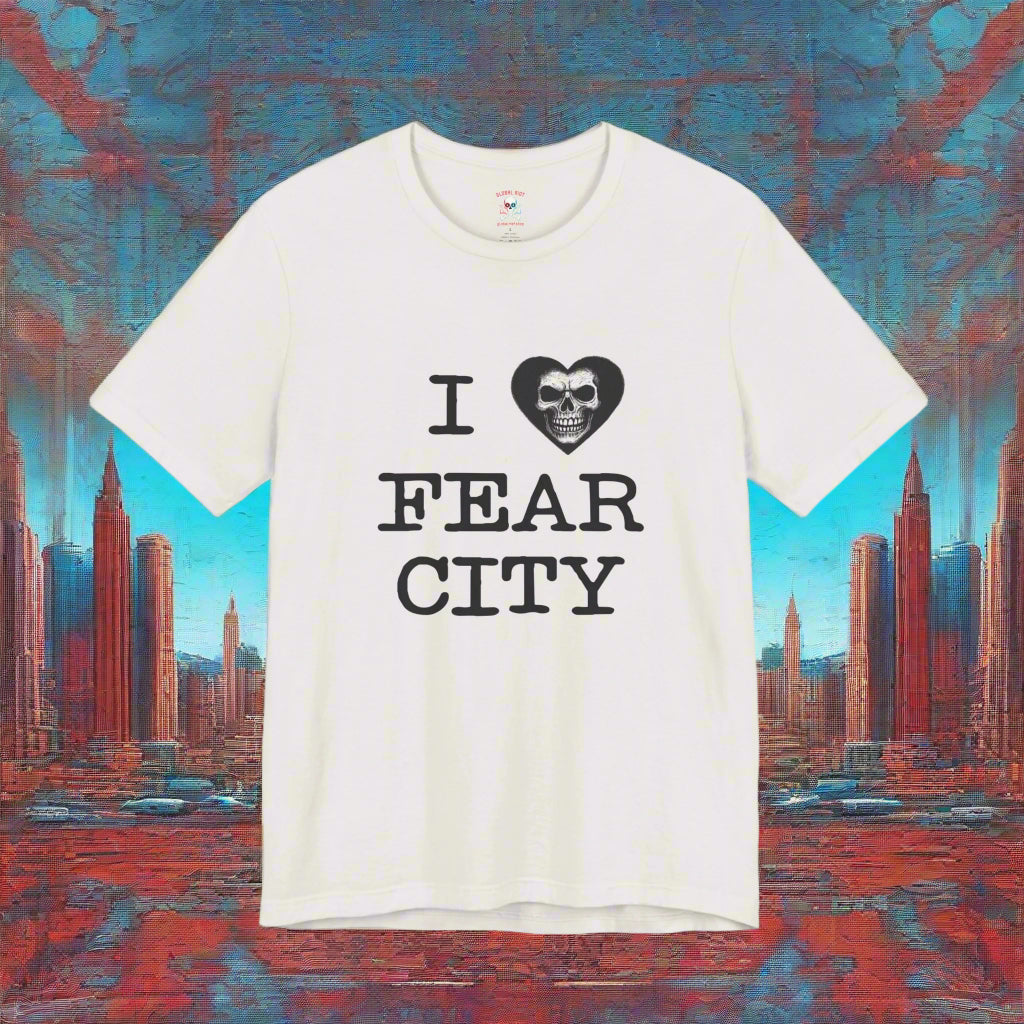 I Love Fear City Unisex T-Shirt