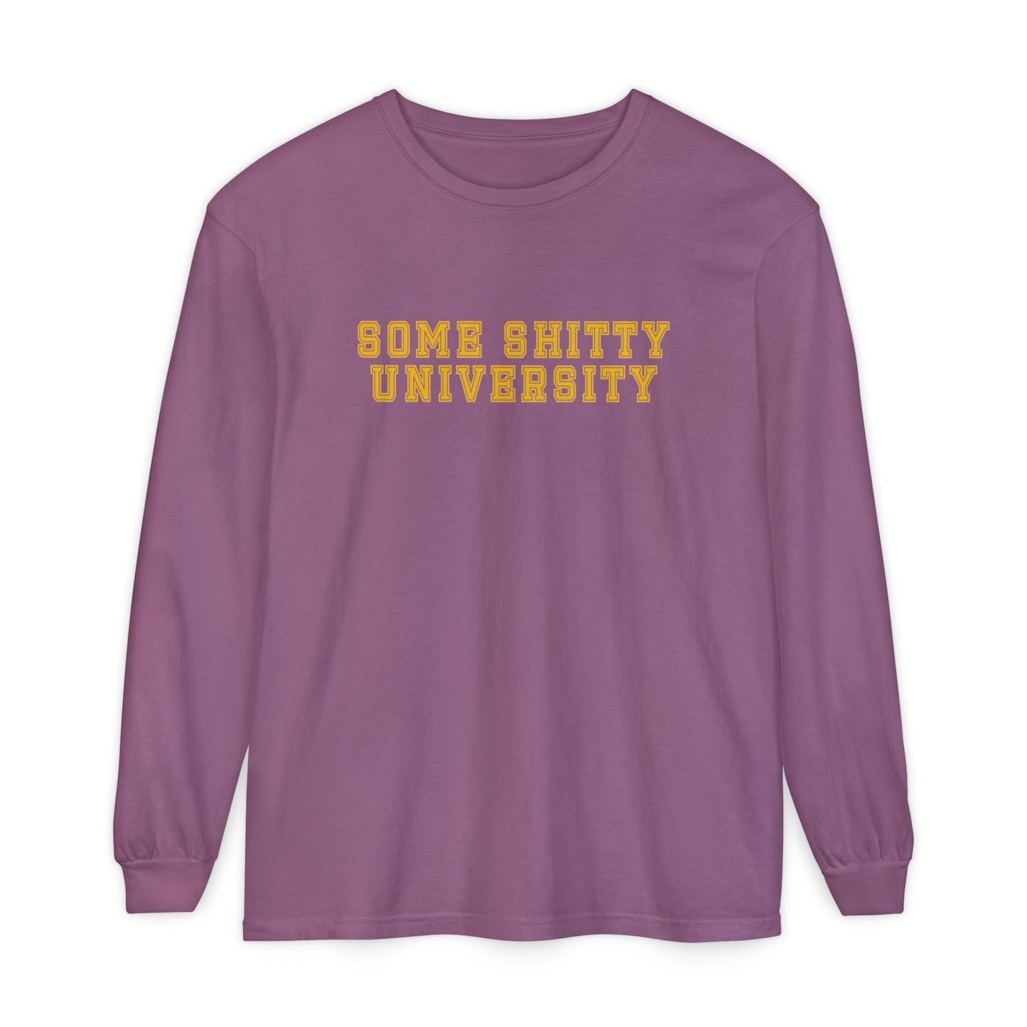 Camiseta de manga larga "Some Shitty University"