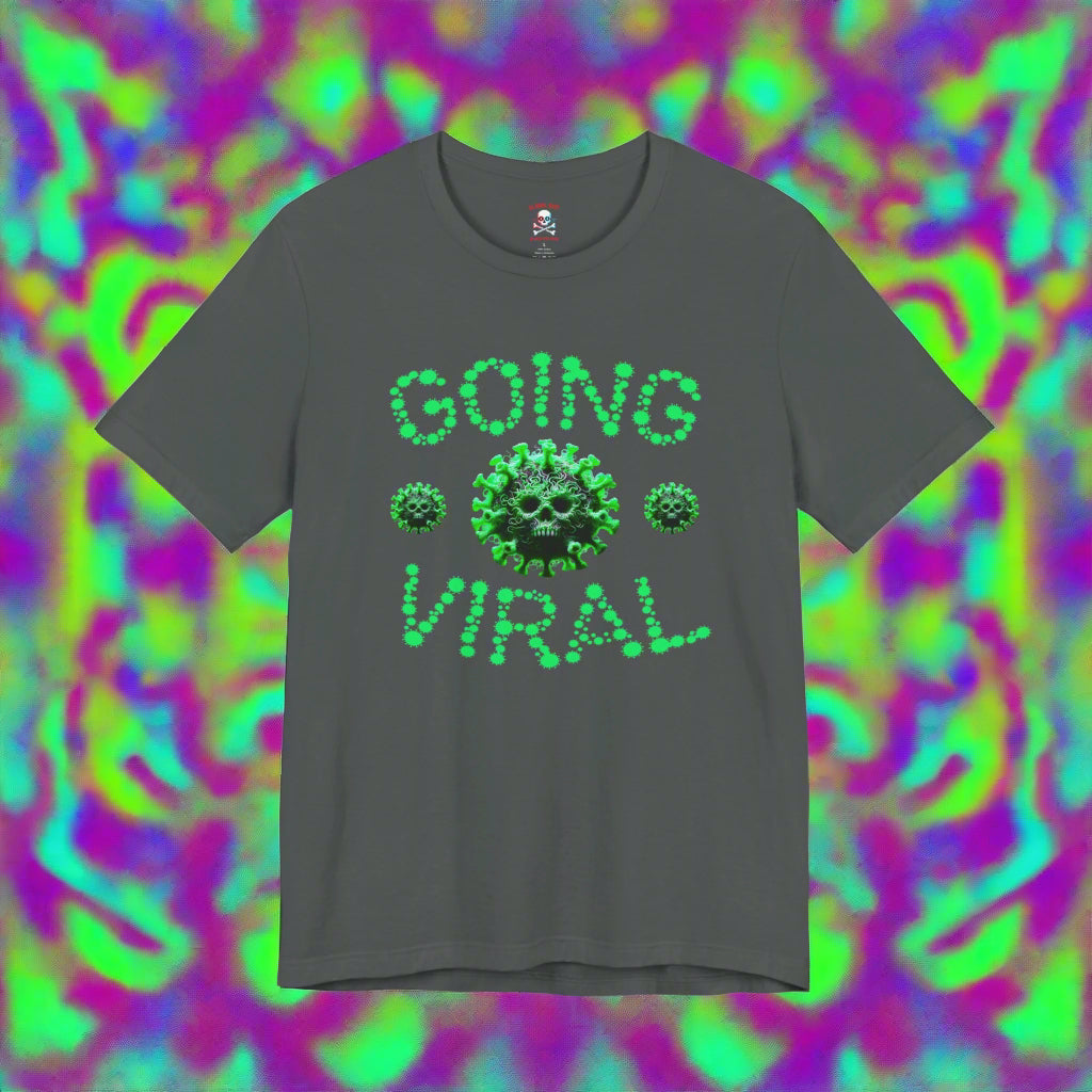 Going Viral Unisex T-Shirt
