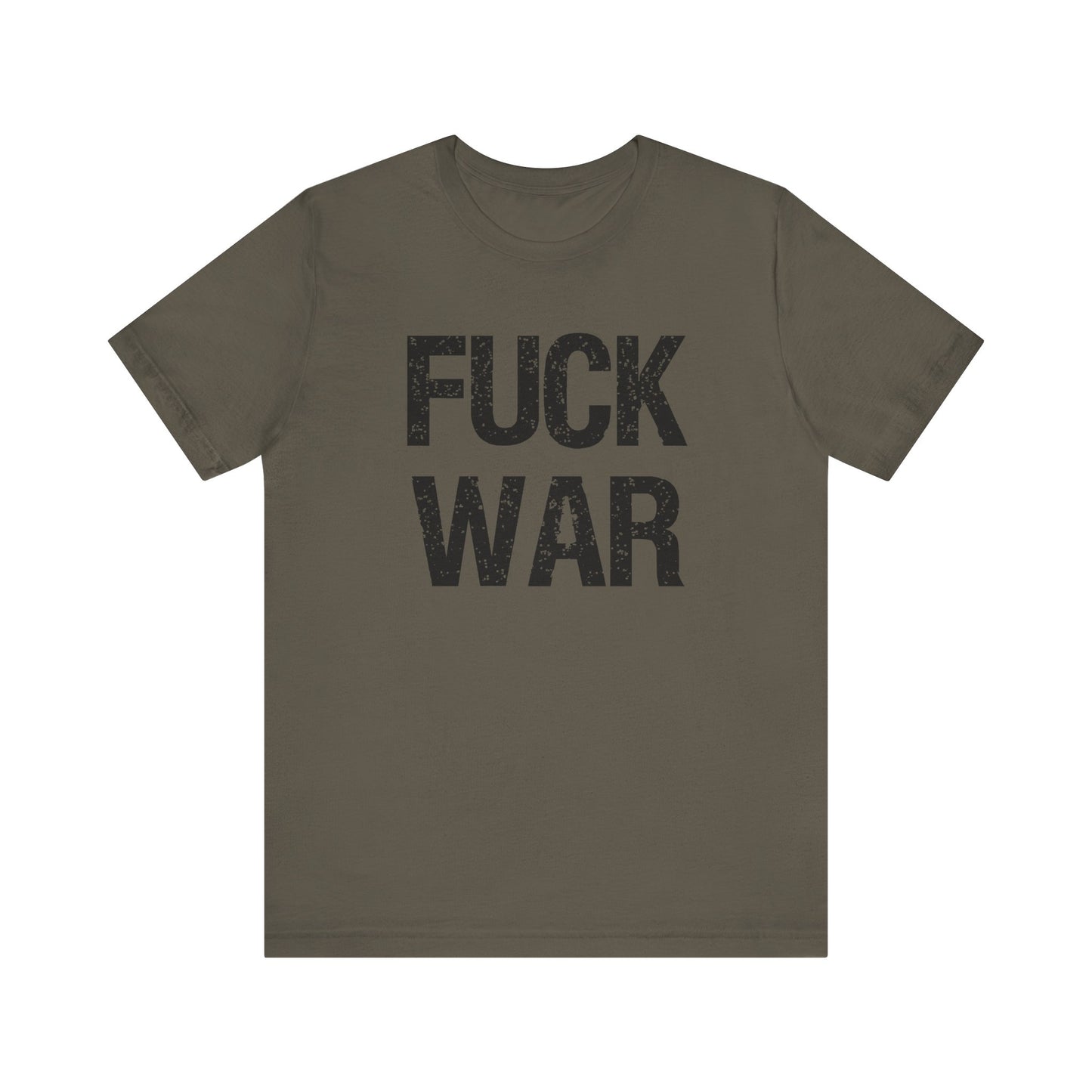 Fuck War Unisex Jersey Short Sleeve Tee