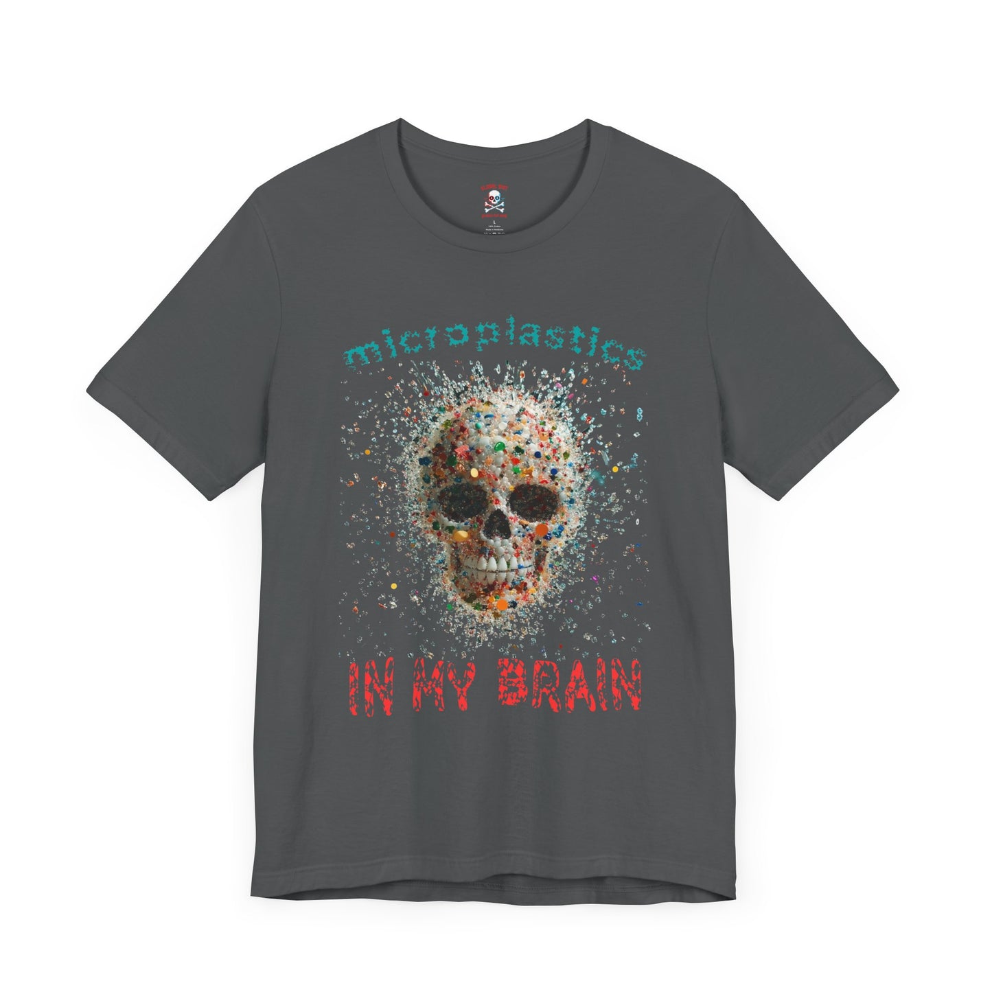 Microplastics in my Brain Unisex T-Shirt
