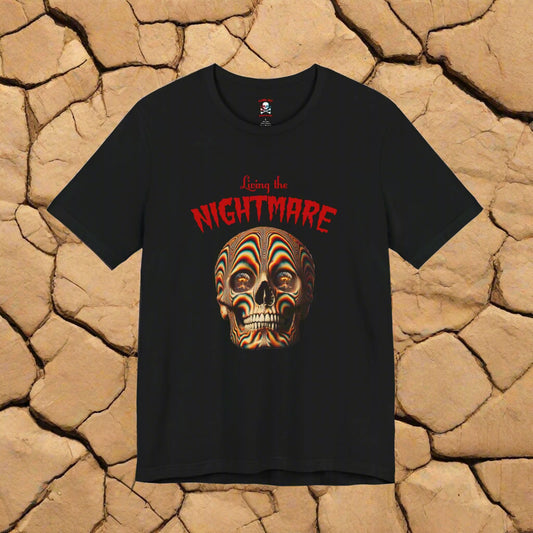 Living the Nightmare Unisex T-Shirt