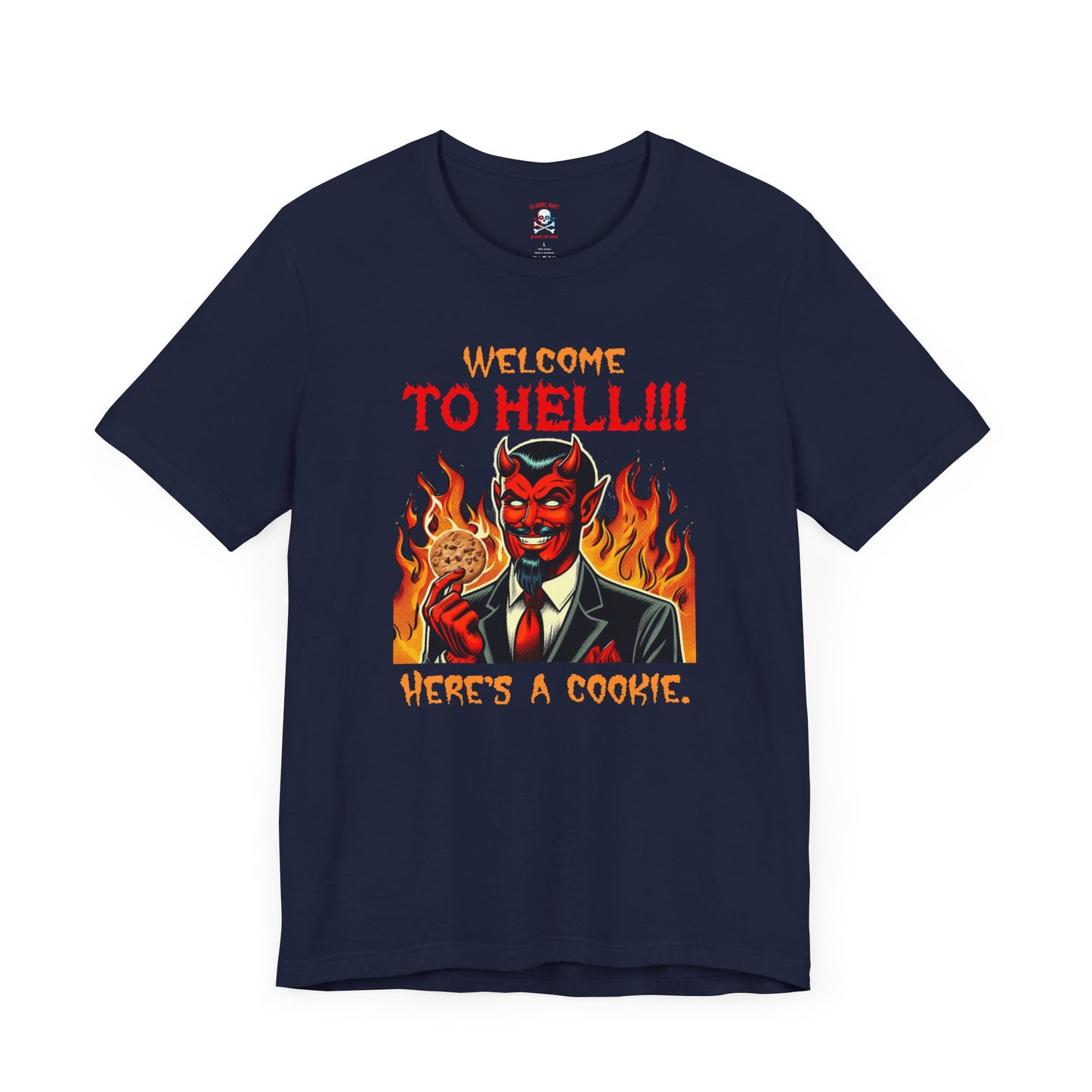 Welcome to Hell Here's a Cookie Jersey T-Shirt