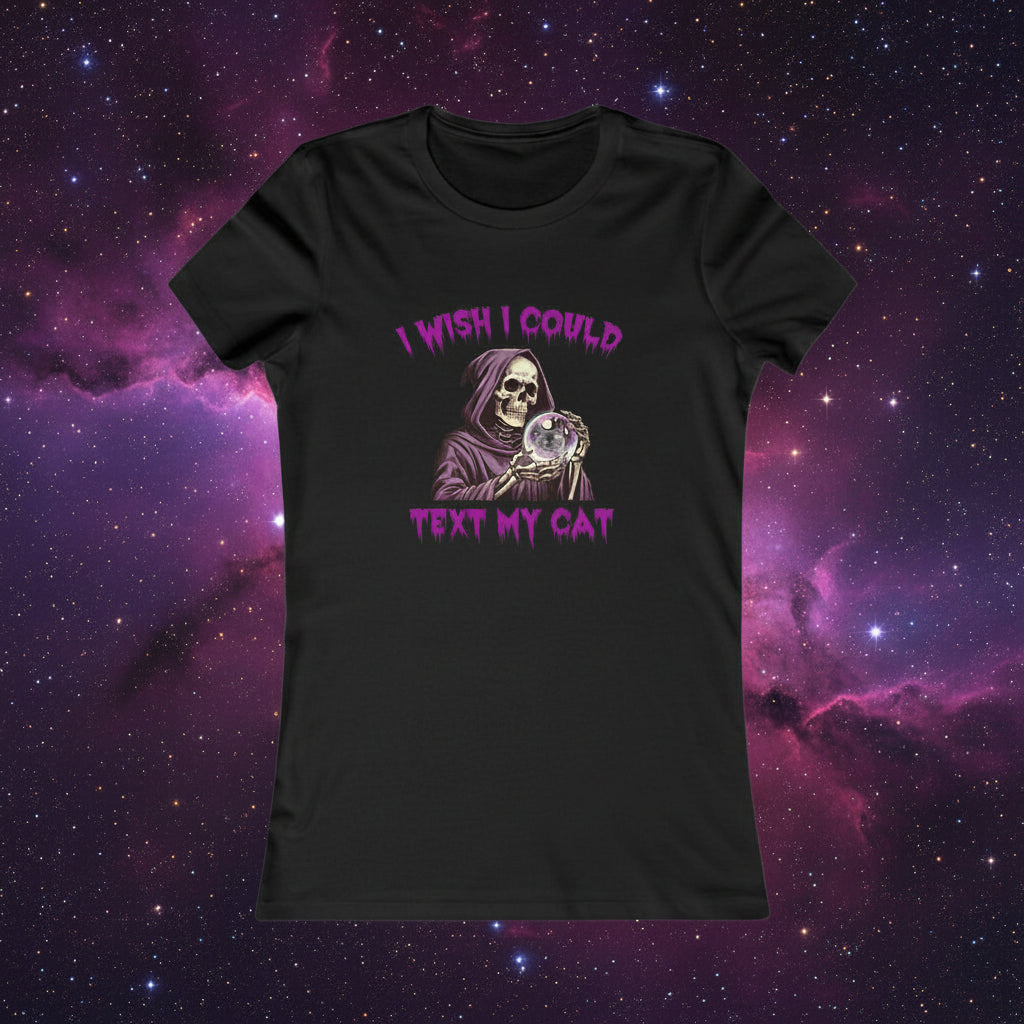 I Wish I Could Text My Cat Women's T-Shirt