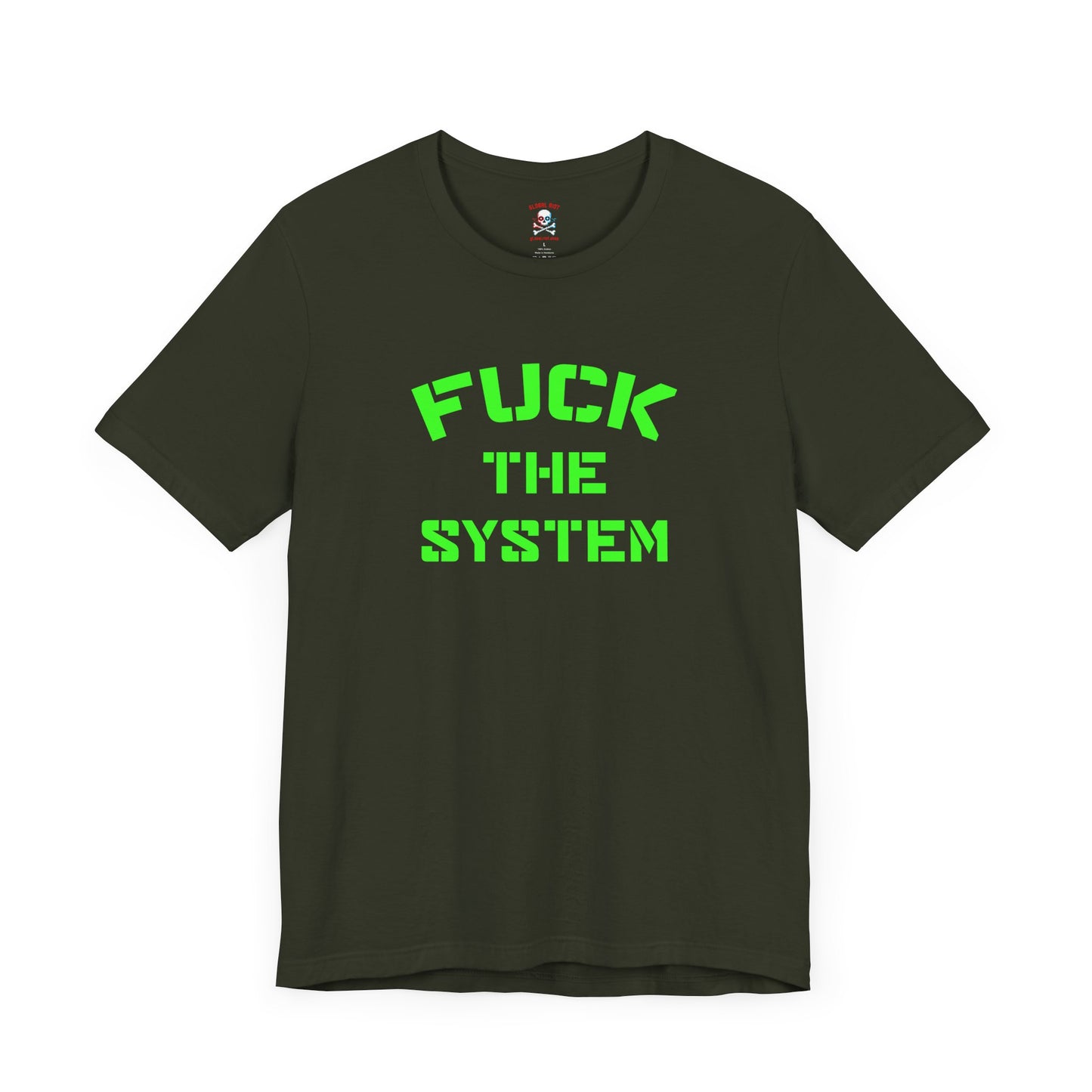 Fuck the System Unisex T-Shirt