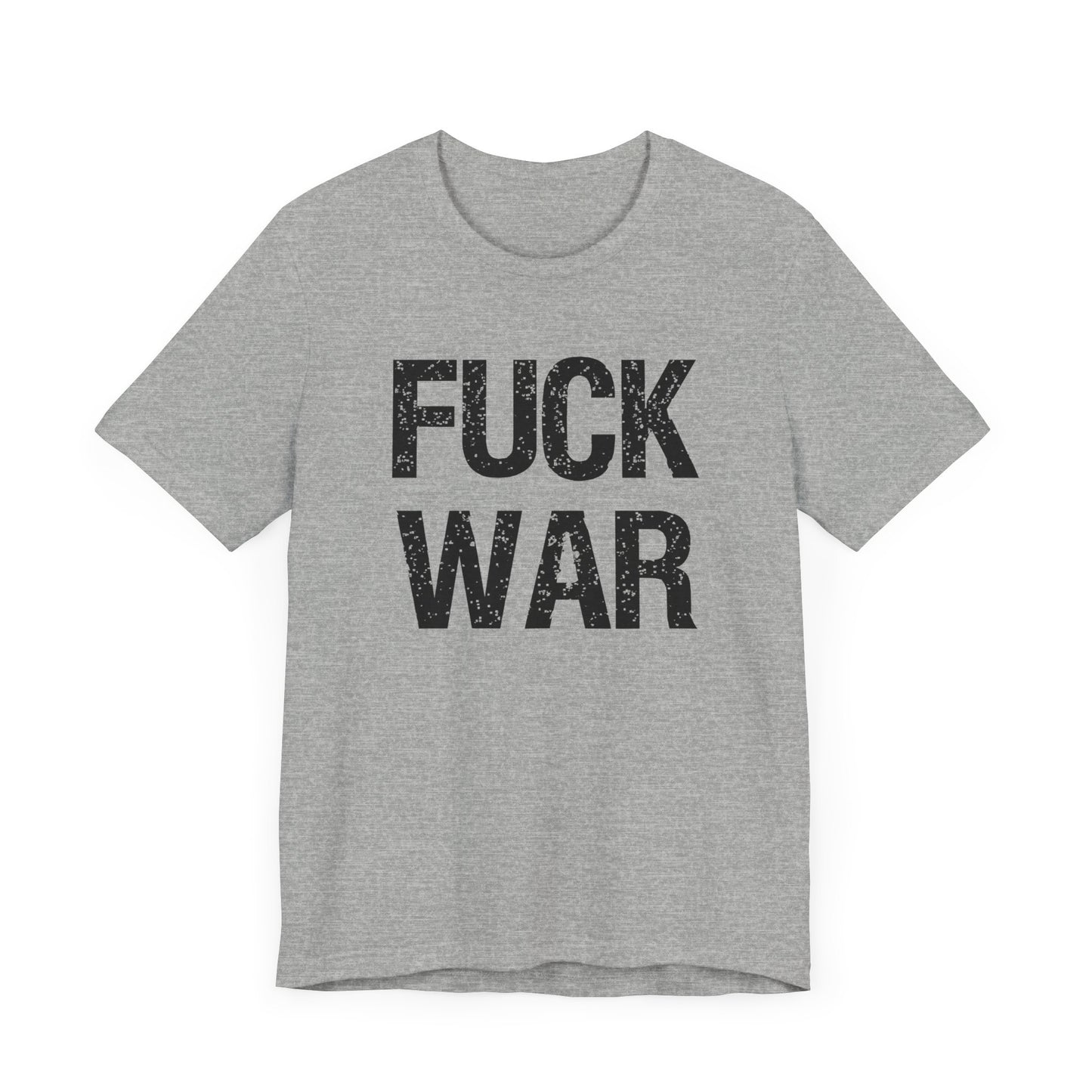 Fuck War Unisex Jersey Short Sleeve Tee