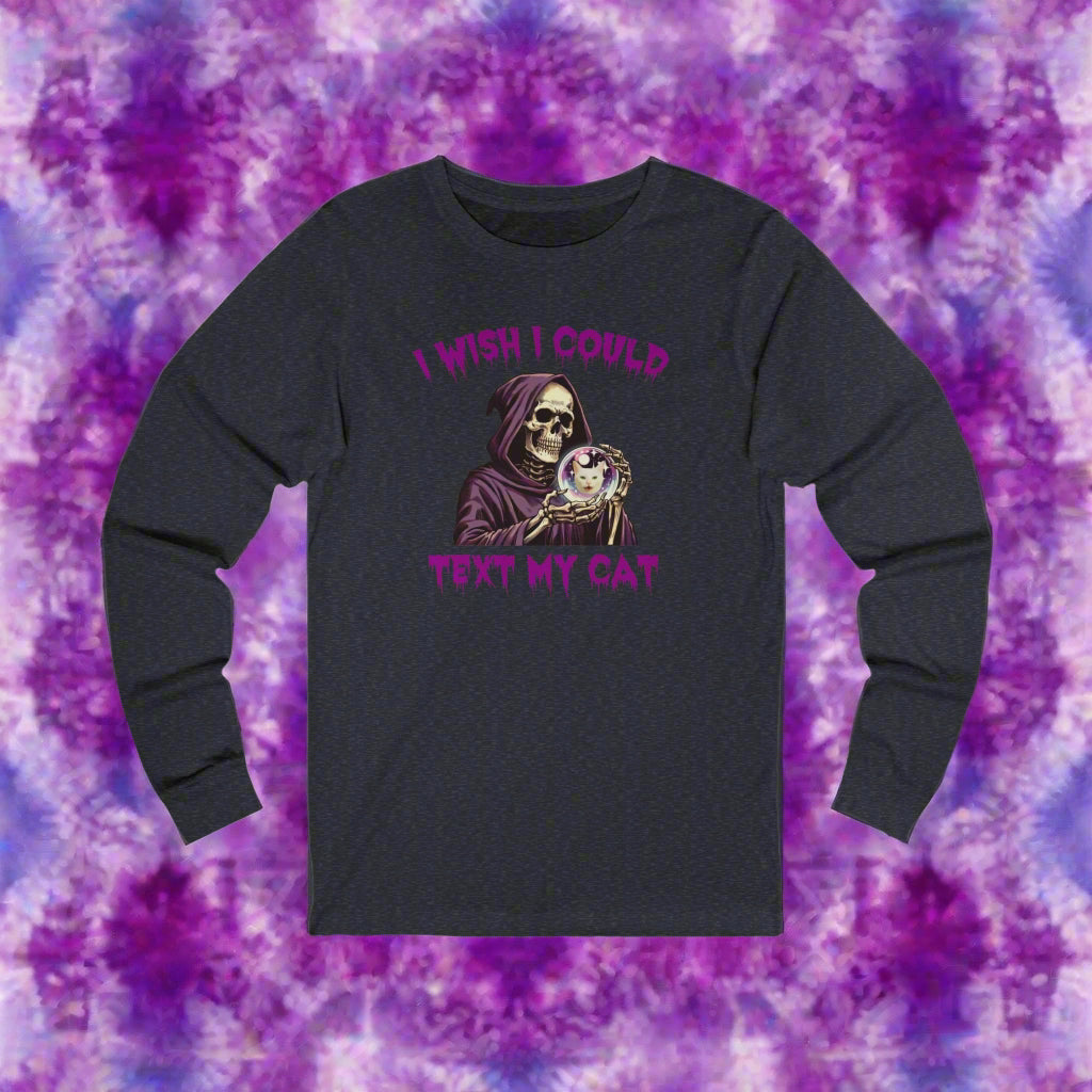 Ojalá pudiera enviarle un mensaje de texto a mi gato, camiseta unisex de manga larga 