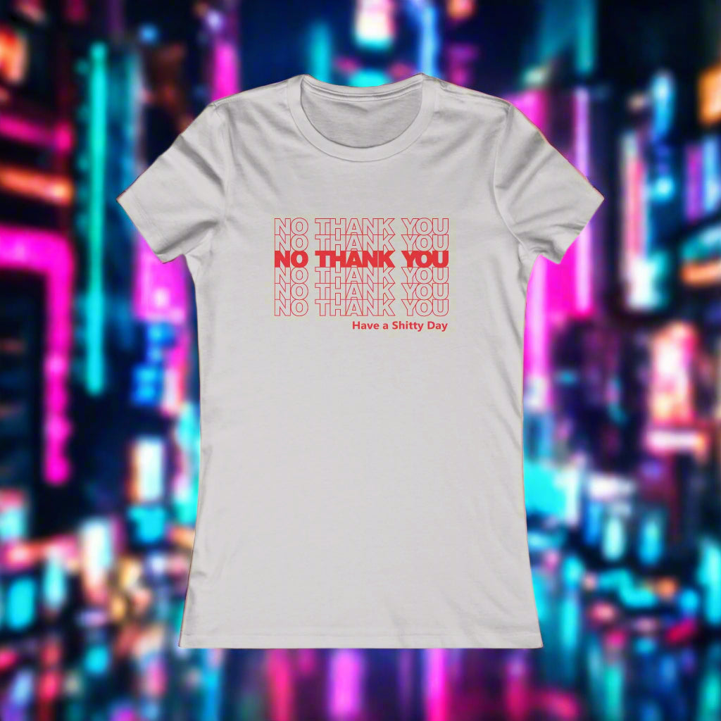 No Thank You Women's T-Shirt