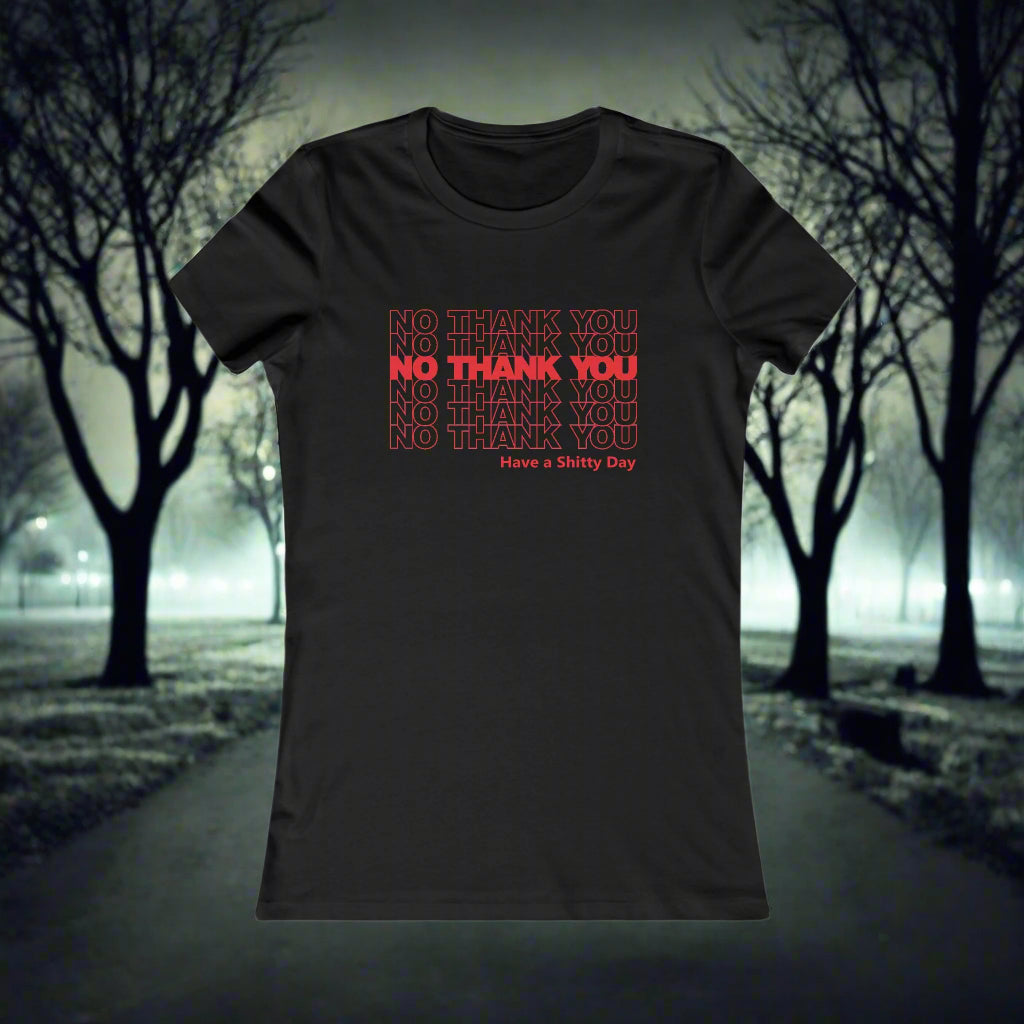 No Thank You Women's T-Shirt