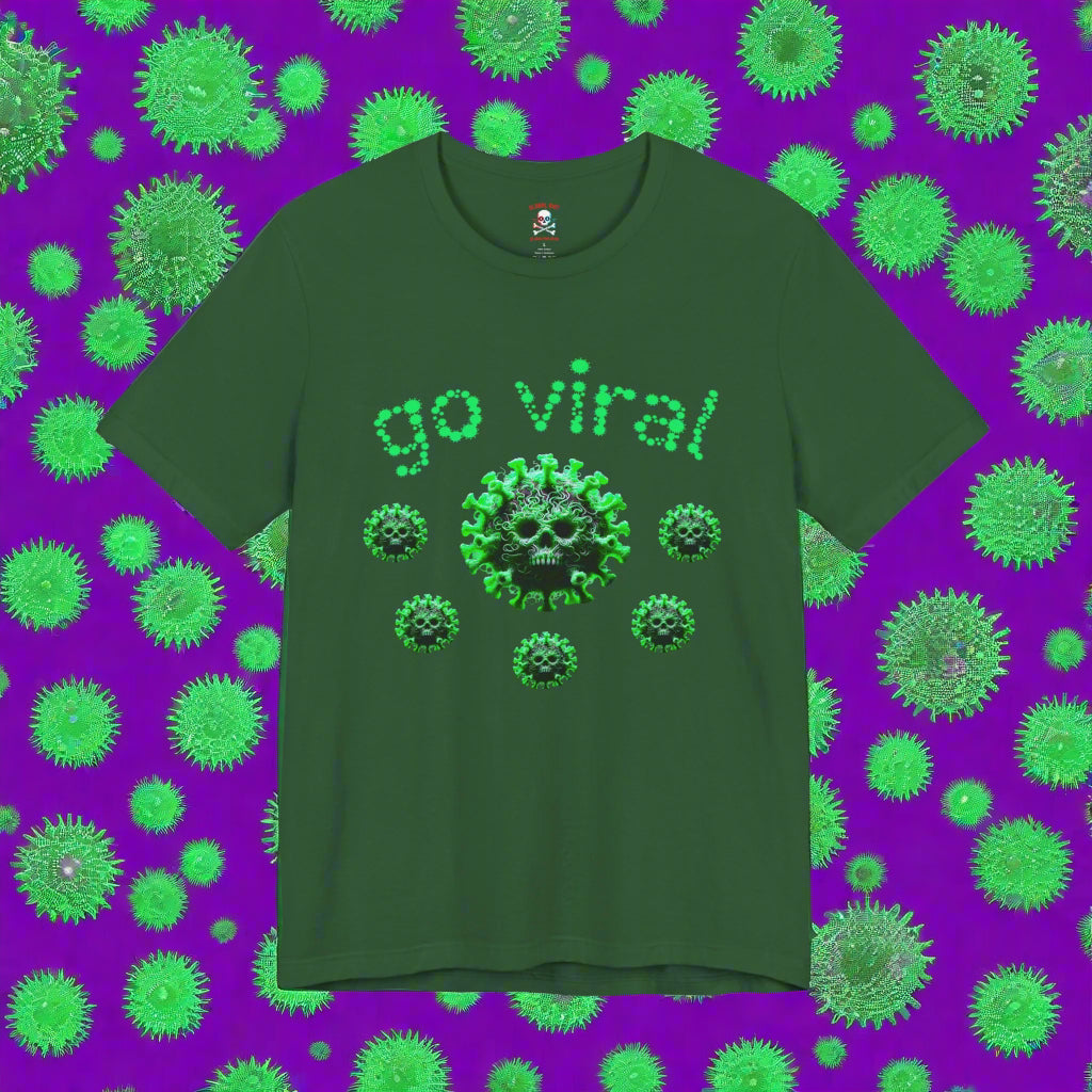 Go Viral Unisex T-Shirt