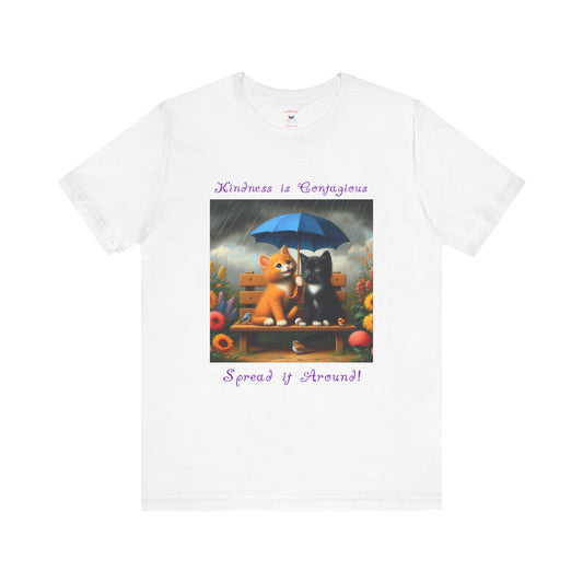 Kindness is Contagious Unisex T-Shirt